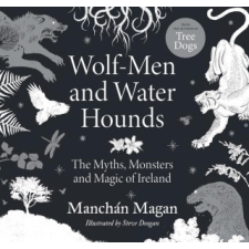  Wolf-Men and Water Hounds – Manchan Magan idegen nyelvű könyv