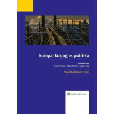 Wolters Kluwer Európai közjog és politika (Negyedik, átdolgozott kiadás) egyéb e-könyv