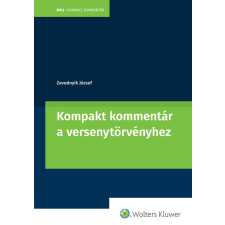 Wolters Kluwer Kompakt kommentár a versenytörvényhez társadalom- és humántudomány