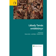 Wolters Kluwer Lábady Tamás emlékkönyv egyéb e-könyv