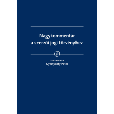Wolters Kluwer Nagykommentár a szerzői jogi törvényhez egyéb e-könyv