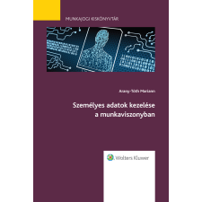 Wolters Kluwer Személyes adatok kezelése a munkaviszonyban egyéb e-könyv