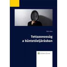 Wolters Kluwer Tettazonosság a büntetőeljárásban egyéb e-könyv