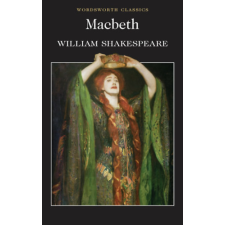 Wordsworth Editions Macbeth - William Shakespeare (Wordsworth Classics) - Charles Dickens antikvárium - használt könyv