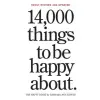 WORKMAN PUBLISHING 14,000 Things to Be Happy About. | Barbara Ann Kipfer