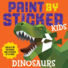 WORKMAN PUBLISHING Paint by Sticker Kids: Dinosaurs | WORKMAN