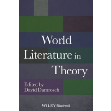  World Literature in Theory – David Damrosch idegen nyelvű könyv