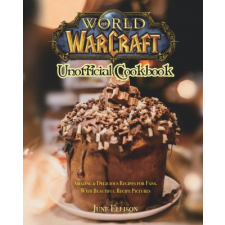  World of Warcraft Unofficial Cookbook idegen nyelvű könyv