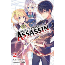  World's Finest Assassin Gets Reincarnated in Another World as an Aristocrat, Vol. 2 LN – RUI TSUKIYO idegen nyelvű könyv
