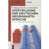 Wortbildung der deutschen Gegenwartssprache – Wolfgang Fleischer,Irmhild Barz,Marianne Schröder