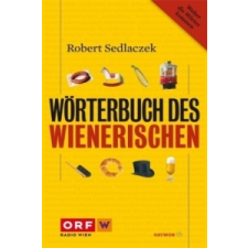 Wörterbuch des Wienerischen – Robert Sedlaczek idegen nyelvű könyv
