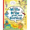  Write and Draw Your Own Comics – Louie Stowell
