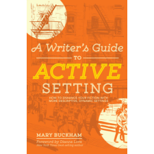  Writer's Guide to Active Setting – Mary Buckham idegen nyelvű könyv
