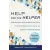 WW Norton & Co Help for the Helper | Marjorie Rand