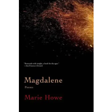 WW Norton &amp; Co Magdalene | Marie (Sarah Lawrence College) Howe egyéb könyv