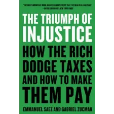 WW Norton &amp; Co Triumph of Injustice | Gabriel Zucman egyéb könyv