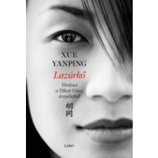 Xue Yanping Lazúrkő irodalom