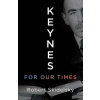 Yale University Press Keynes for Our Times | Robert Skidelsky