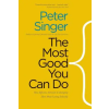 Yale University Press Most Good You Can Do | Peter Singer