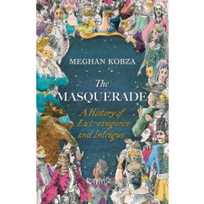 Yale University Press The Masquerade | Meghan Kobza egyéb könyv