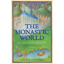 Yale University Press The Monastic World | Andrew Jotischky egyéb könyv