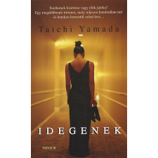 Yamada Taichi IDEGENEK regény