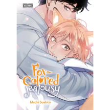 YEN FOX COLORED JEALOUSY | SUEHIRO MACHI egyéb könyv