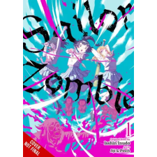 Yen press Sailor Zombie: Complete Omnibus | Isshin Inudo,Minna Lin egyéb könyv
