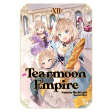Yen press Tearmoon Empire: Volume 12 (Light Novel) | Gilse,Madeleine Willette egyéb könyv