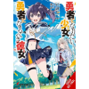 Yen press The Girl Who Wants to Be a Hero and the Girl Who Ought to Be a Hero, Vol. 1 – Genevieve Hill-Kaminishi