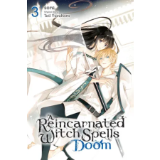 YEN REINCARNATED WITCH SPELLS DOOM V03 | V03 egyéb könyv