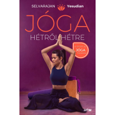 Yesudian, Selvarajan Selvarajan Yesudian - Jóga hétről hétre egyéb könyv