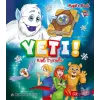  Yeti and Friends! Primary 1 (TK)
