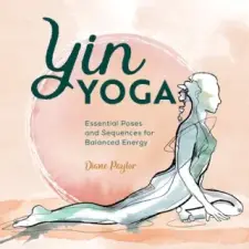  Yin Yoga: Essential Poses and Sequences for Balanced Energy idegen nyelvű könyv