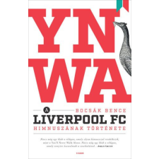 YNWA - A Liverpool FC himnuszának története sport