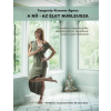 YoginAquarian LLC Tengerdy Krauser Ágnes - A nő - Az élet nukleusza
