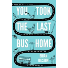  You Took the Last Bus Home – Brian Bilston idegen nyelvű könyv