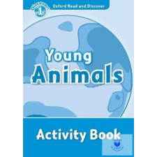 Young Animals Activity Book - Oxford Read and Discover Level 1 idegen nyelvű könyv