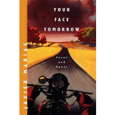  Your Face Tomorrow – Javier Marias idegen nyelvű könyv