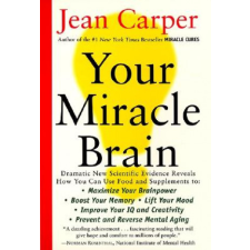 Your Miracle Brain – Jean Carper idegen nyelvű könyv