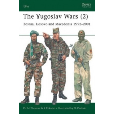  Yugoslav Wars – Nigel Thomas idegen nyelvű könyv