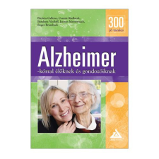 Zafír Press Barabara Vasiloff, Connie Kudlacek, Janaan Manternach, Patricia Callone, Roger Brumback - 300 Jó tanács Alzheimer-kórral élőknek és gondozóiknak természet- és alkalmazott tudomány