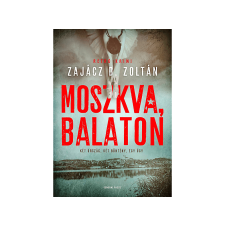  Zajácz D. Zoltán - Moszkva, Balaton regény