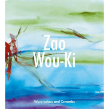  Zao Wou-KI: Watercolors and Ceramics idegen nyelvű könyv