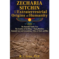 Zecharia Sitchin and the Extraterrestrial Origins of Humanity – M. J. Evans idegen nyelvű könyv