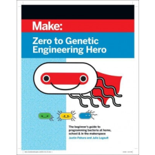  Zero to Genetic Engineering Hero 2e – Justin Pahara,Julie Legault idegen nyelvű könyv