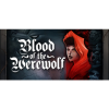 Ziggurat Blood of the Werewolf (PC - Steam elektronikus játék licensz)
