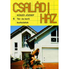 Zrínyi Kiadó Családi ház 6 - Tér- és kerti burkolatok antikvárium - használt könyv