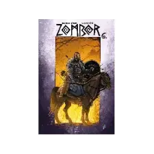 Zrínyi Kiadó ZrÍnyi KiadÓ: BECSKEI GÁBOR: ZOMBOR 6. (KÉPREGÉNY) - Egyéb egyéb könyv
