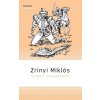 Zrínyi Miklós - Szigeti veszedelem